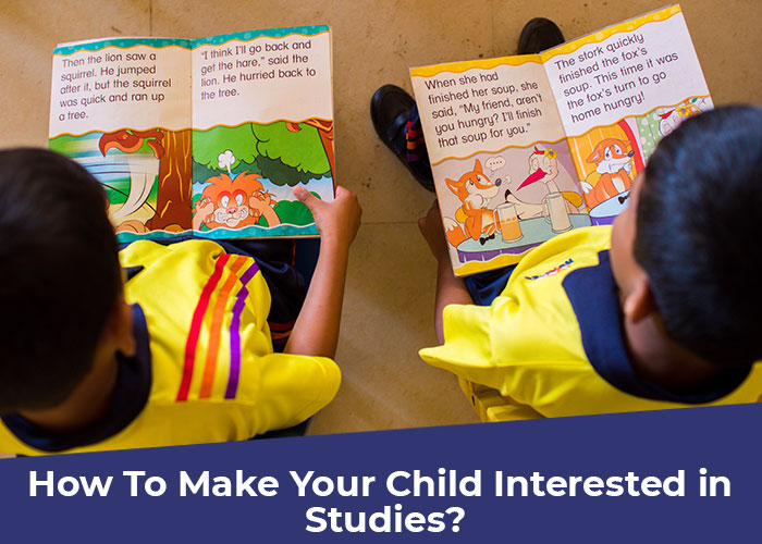 How To Make Your Child Interested in Studies?