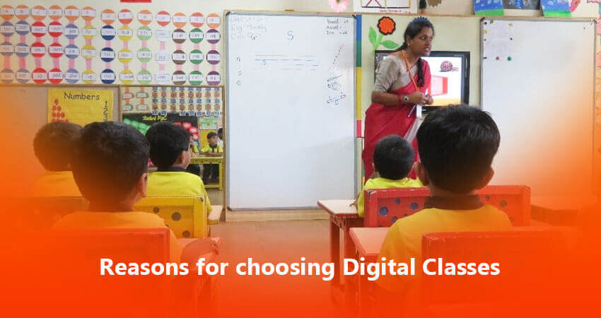 Reasons for choosing Digital Classes