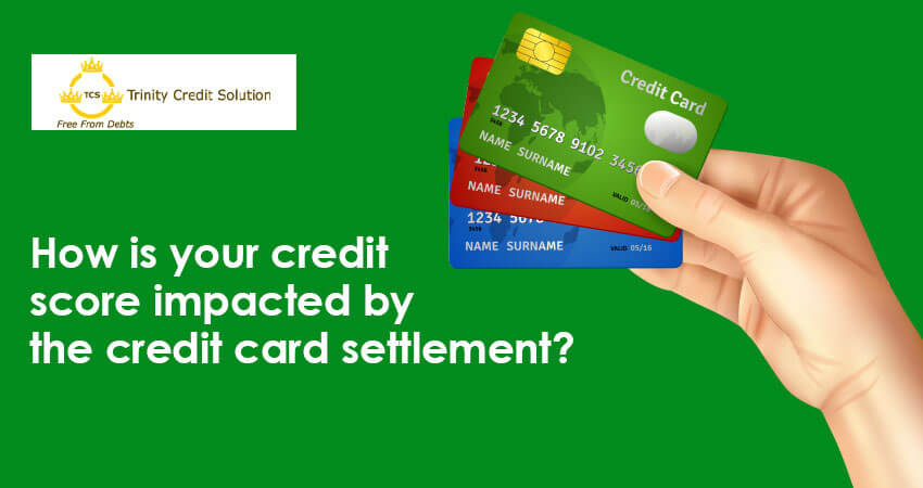 How is your credit score impacted by the credit card settlement?